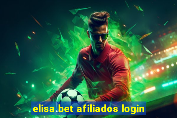 elisa.bet afiliados login