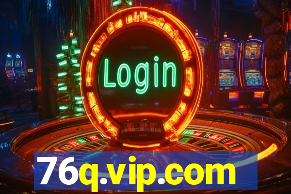 76q.vip.com