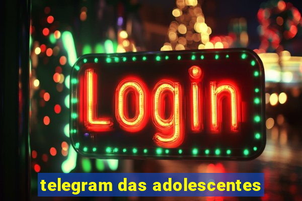 telegram das adolescentes