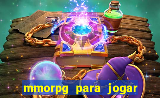 mmorpg para jogar com amigos