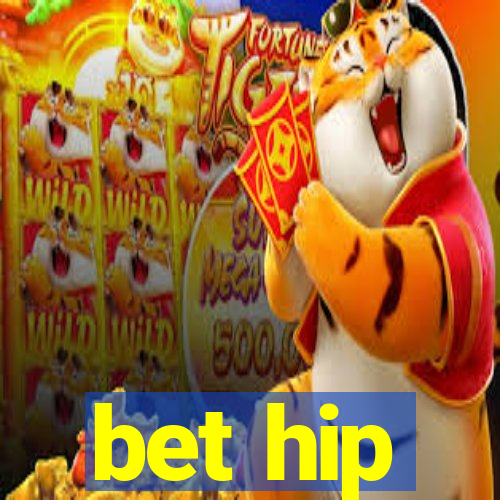 bet hip