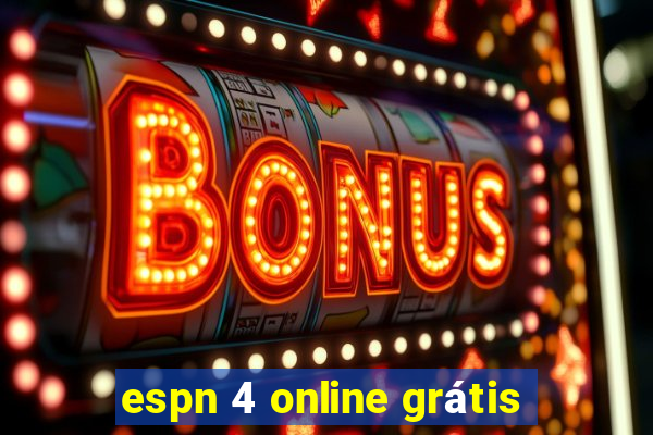 espn 4 online grátis