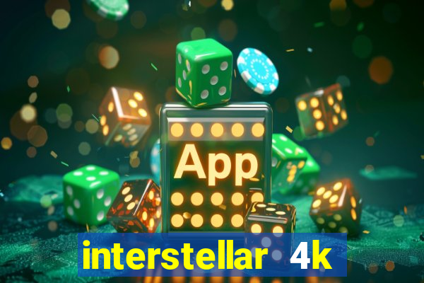 interstellar 4k 60fps download