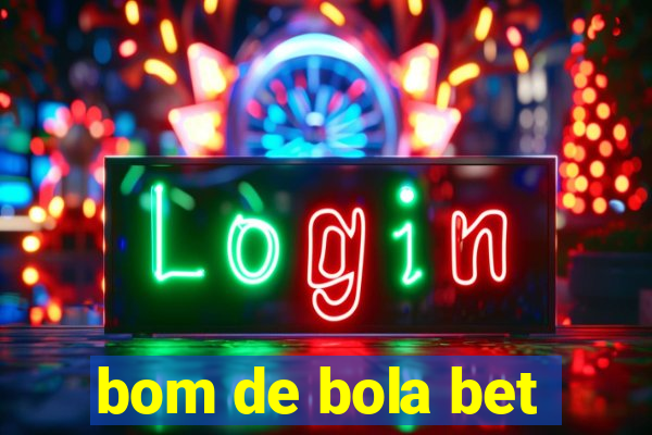 bom de bola bet