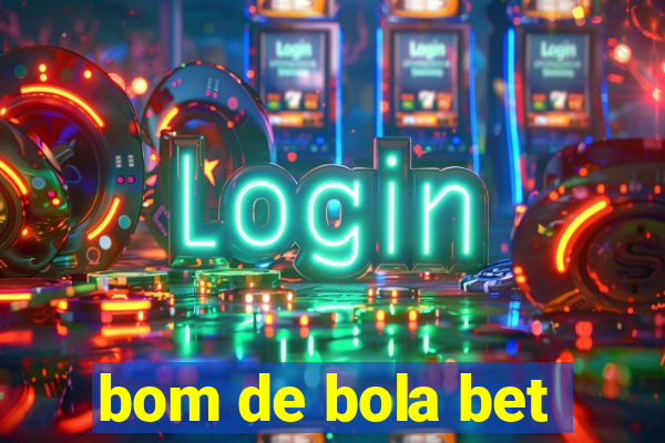 bom de bola bet