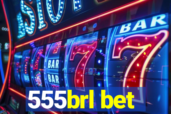 555brl bet