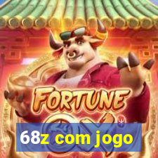 68z com jogo