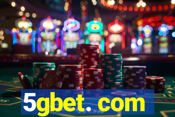 5gbet. com