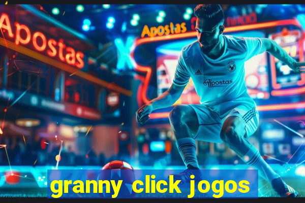 granny click jogos