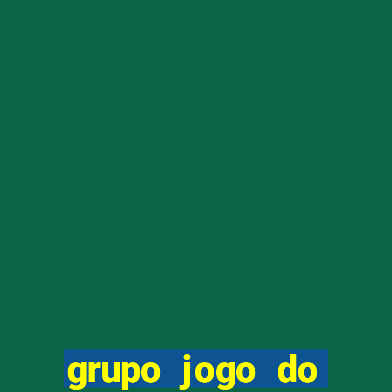 grupo jogo do bicho whatsapp salvador