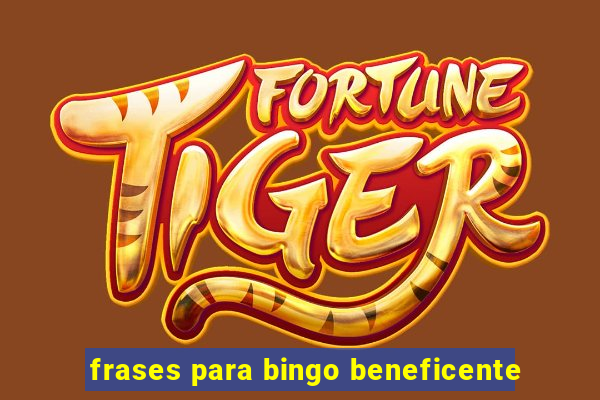 frases para bingo beneficente