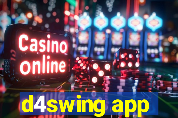 d4swing app