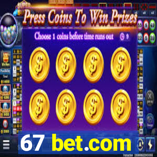 67 bet.com