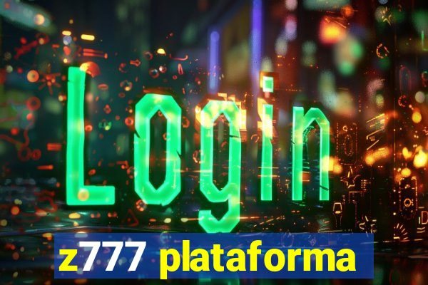 z777 plataforma