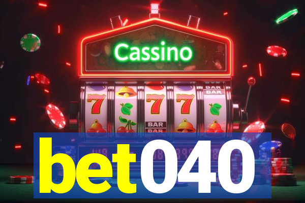bet040