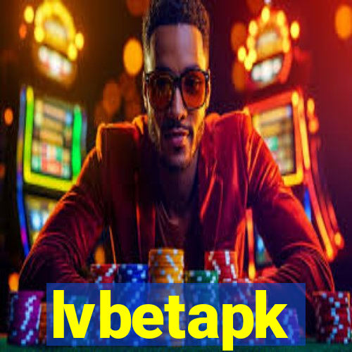 lvbetapk