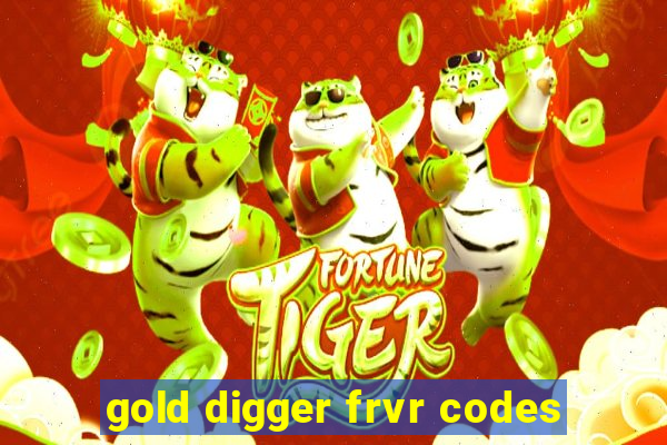 gold digger frvr codes