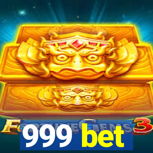 999 bet