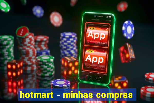 hotmart - minhas compras