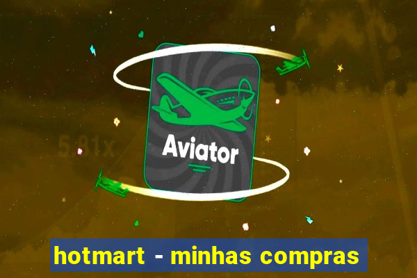 hotmart - minhas compras