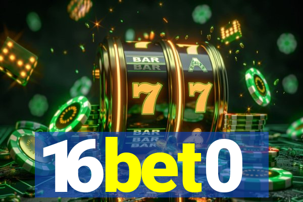 16bet0