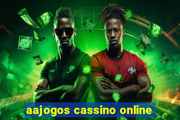 aajogos cassino online