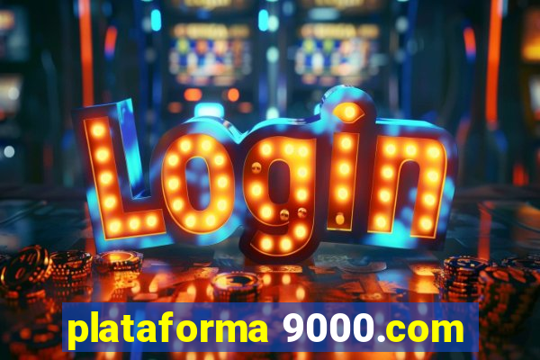 plataforma 9000.com