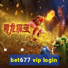 bet677 vip login