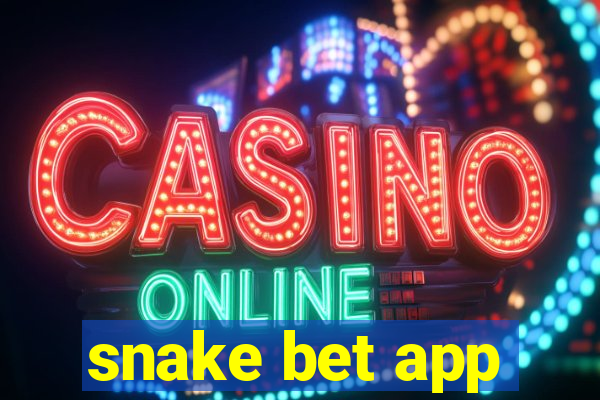 snake bet app