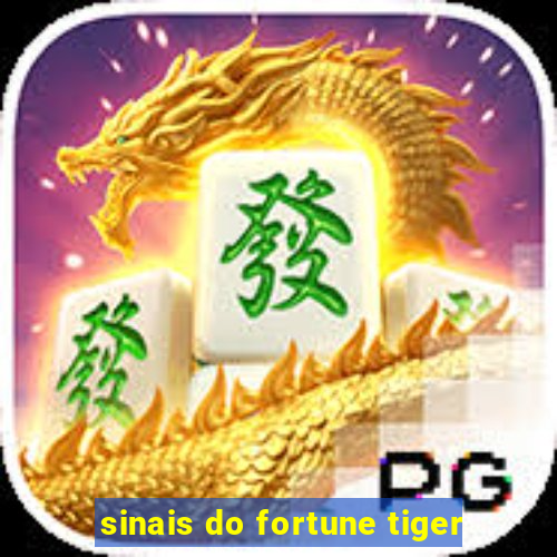 sinais do fortune tiger