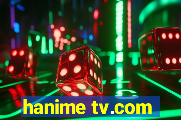 hanime tv.com