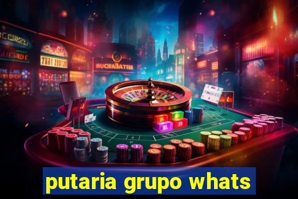 putaria grupo whats