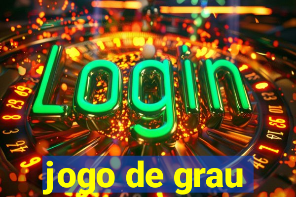 jogo de grau