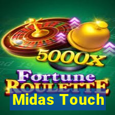 Midas Touch