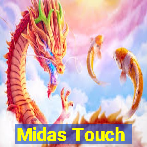 Midas Touch