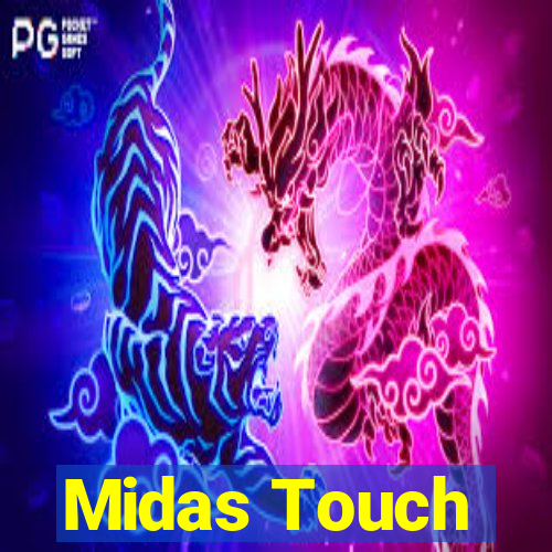 Midas Touch