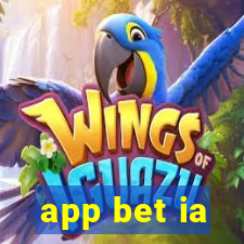 app bet ia