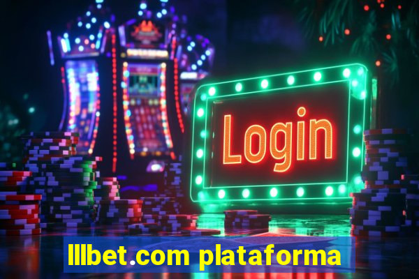 lllbet.com plataforma