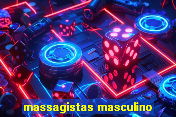 massagistas masculino