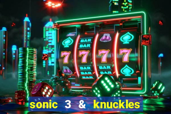 sonic 3 & knuckles sonic retro download