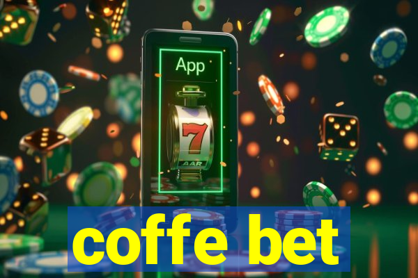 coffe bet