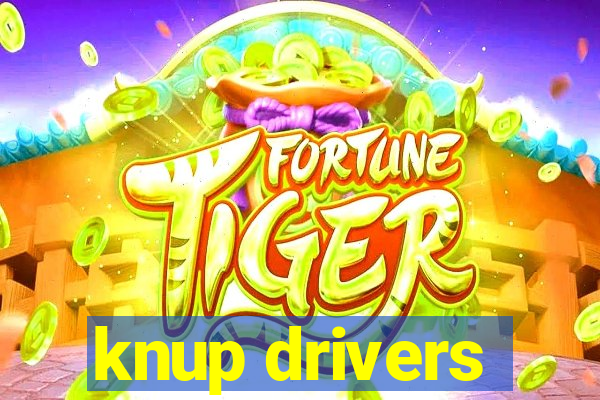 knup drivers