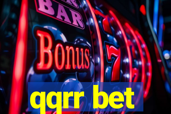 qqrr bet