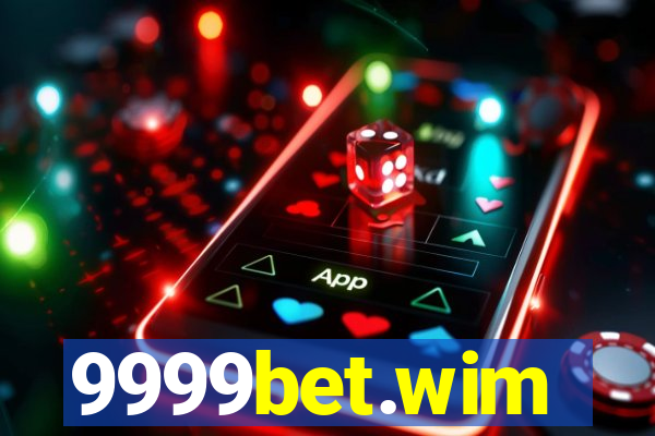 9999bet.wim