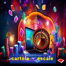 cartola - escale seu time!