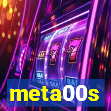 meta00s