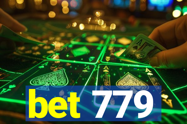 bet 779