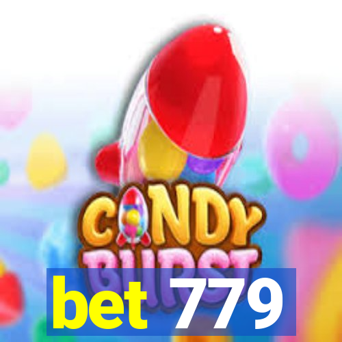 bet 779