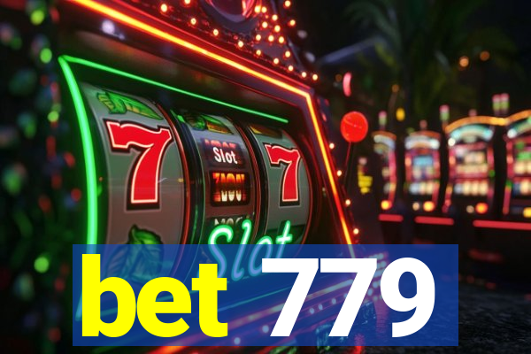 bet 779