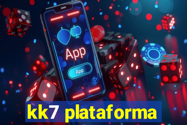 kk7 plataforma